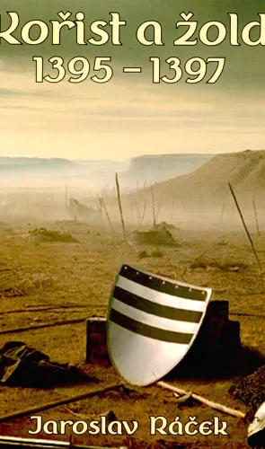 Kořist a žold 1395-1397