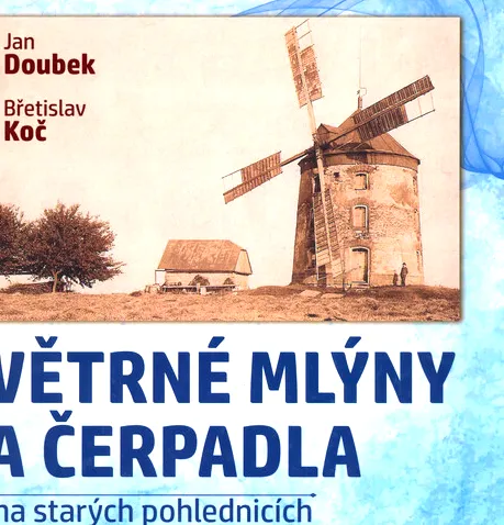 Větrné mlýny a čerpadla na starých pohlednicích