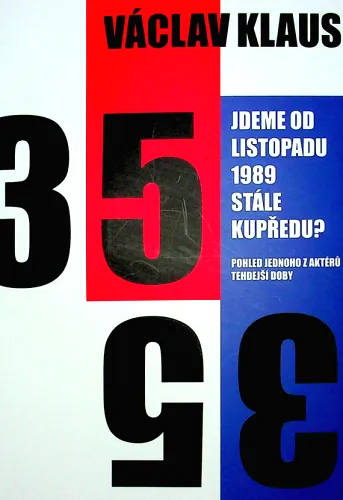 Jdeme od listopadu 1989 stále kupředu? pohled jednoho z aktérů tehdejší doby
