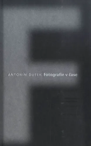 Fotografie v čase antologie textů o fotografii, 1968-2021