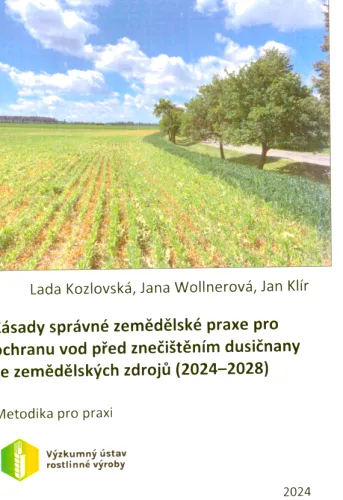 Zásady správné zemědělské praxe pro ochranu vod před znečištěním dusičnany ze zemědělských zdrojů (2024-2028) metodika pro praxi