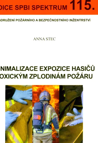 Minimalizace expozice hasičů toxickým zplodinám požáru