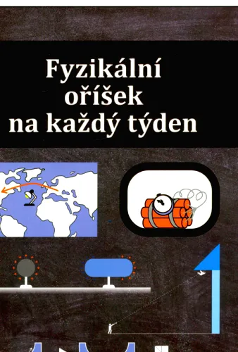 Fyzikální oříšek na každý týden