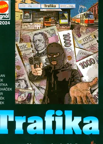 Trafika a další kriminální příběhy