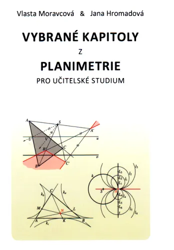 Vybrané kapitoly z planimetrie pro učitelské studium