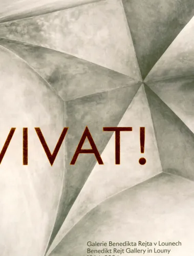 Vivat! Galerie Benedikta Rejta v Lounech = Benedikt Rejt Gallery in Louny - 1964-2024