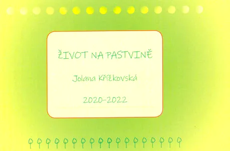 Život na pastvině 2020-2022